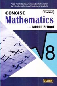 Concise Mathematics Middle School for Class 8 - Examination 2021-22