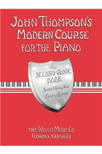 John Thompson's Modern Course for the Piano - Second Grade (Book Only): Second Grade