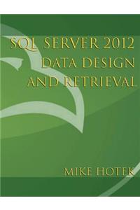 SQL Server 2012 Data Design and Retrieval