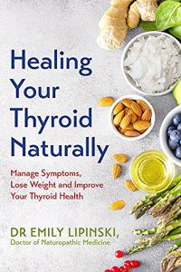 Healing Your Thyroid Naturally