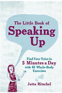Little Book of Speaking Up