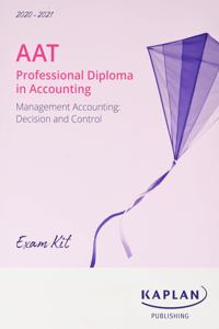 MANAGEMENT ACCOUNTING: DECISION AND CONTROL - EXAM KIT