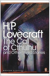 The Call of Cthulhu and Other Weird Stories