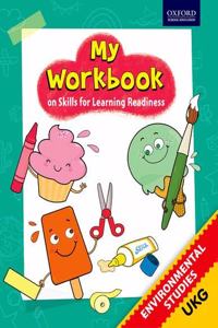 My Workbook on Skills for Learning Readiness EVS UKG