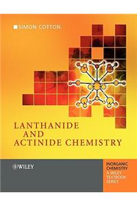 Lanthanide and Actinide Chemistry P