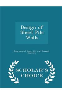 Design of Sheet Pile Walls - Scholar's Choice Edition