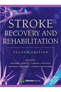 Stroke Recovery and Rehabilitation