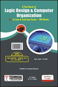 Logic Design and Computer Organization for SPPU 19 Course (SE - I - IT - 214442) Includes In Sem & End Sem Exam - 100 marks