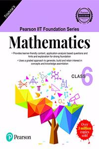 Pearson IIT Foundation Series - Mathematics - Class 6 (Old Edition)