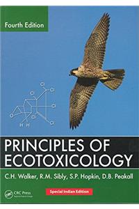PRINCIPLES OF ECOTOXICOLOGY, 4TH EDITION