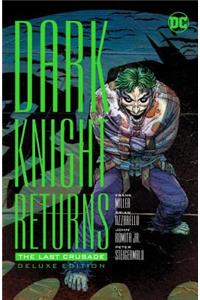 The Dark Knight Returns: The Last Crusade: The Last Crusade