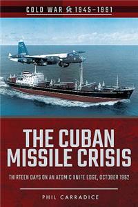 The Cuban Missile Crisis