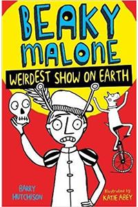Beaky Malone: Weirdest Show on Earth