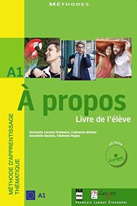A Propos - A1 Livre De L'Eleve, Cahier D' Exercices + Cd's - French