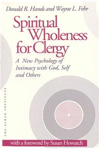 Spiritual Wholeness for Clergy