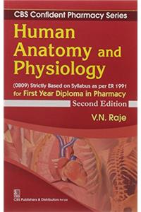 CBS Confident Pharmacy Series : Human Anatomy and Physiology - For First Year Diploma in Pharmacy 2/e PB