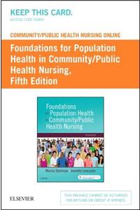 Community/Public Health Nursing Online for Stanhope and Lancaster: Foundations for Population Health in Community/Public Health Nursing (Access Card)