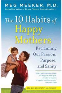 10 Habits of Happy Mothers