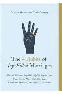 4 Habits of Joy-Filled Marriages