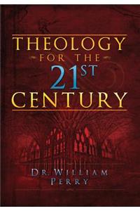 Theology for the 21st Century