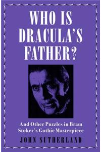 Who Is Dracula’s Father?