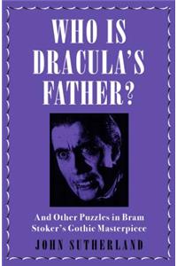 Who Is Dracula's Father?