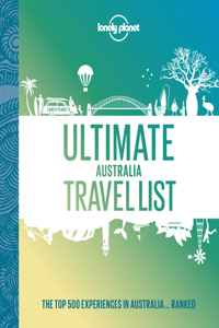 Lonely Planet Ultimate Australia Travel List 1