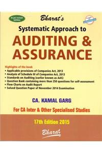 Systematic Approach to AUDITING and Assurance (Applicable fo CA Inter & Other Exam)