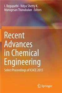 Recent Advances in Chemical Engineering