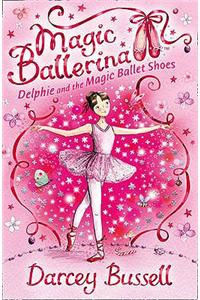 Delphie and the Magic Ballet Shoes