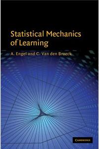 Statistical Mechanics of Learning
