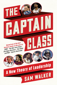 Captain Class: A New Theory of Leadership