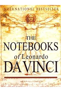 The Notebooks of Leonardo Da Vinci