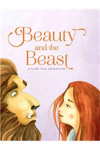 Beauty and the Beast: A Fairy Tale Adventure