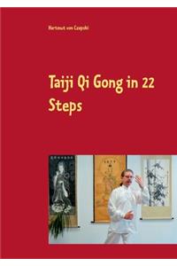 Taiji Qi Gong in 22 Steps