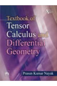 Textbook Of Tensor Calculus And Differential Geometry