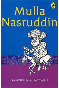 Mullah Nasruddin (Tales of Wit and Wisdom)