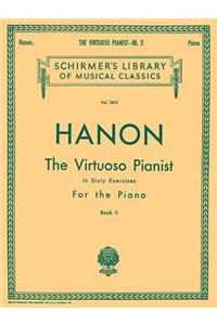 Virtuoso Pianist in 60 Exercises - Book 2