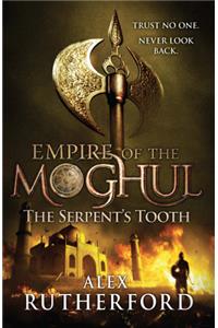 Empire of the Moghul: The Serpent's Tooth