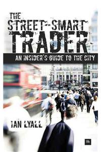 The Street-Smart Trader