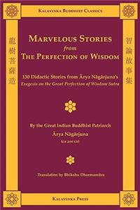 Marvelous Stories from the Perfection of Wisdom