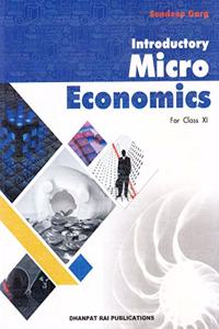 Introductory Microeconomics for Class-XI