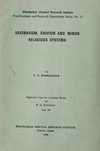 Vaisnavism, Saivism and Minor Religious Systems