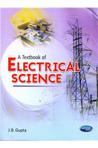 A Text book of Electrical Science