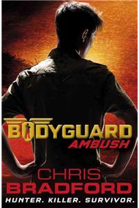 Bodyguard: Ambush (Book 3)