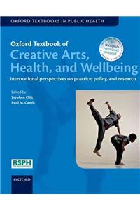 Oxford Textbook of Creative Arts, Health, and Wellbeing