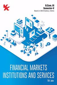 Financial Markets Institutions and Services B.Com. (Hons.) Semester-V Odisha University (2020-21) Examination