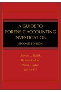 Guide to Forensic Accounting Investigation