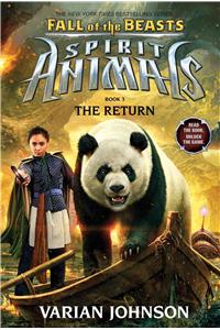 The Return (Spirit Animals: Fall of the Beasts, Book 3)