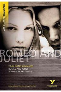 Romeo and Juliet: York Notes Advanced everything you need to catch up, study and prepare for and 2023 and 2024 exams and assessments